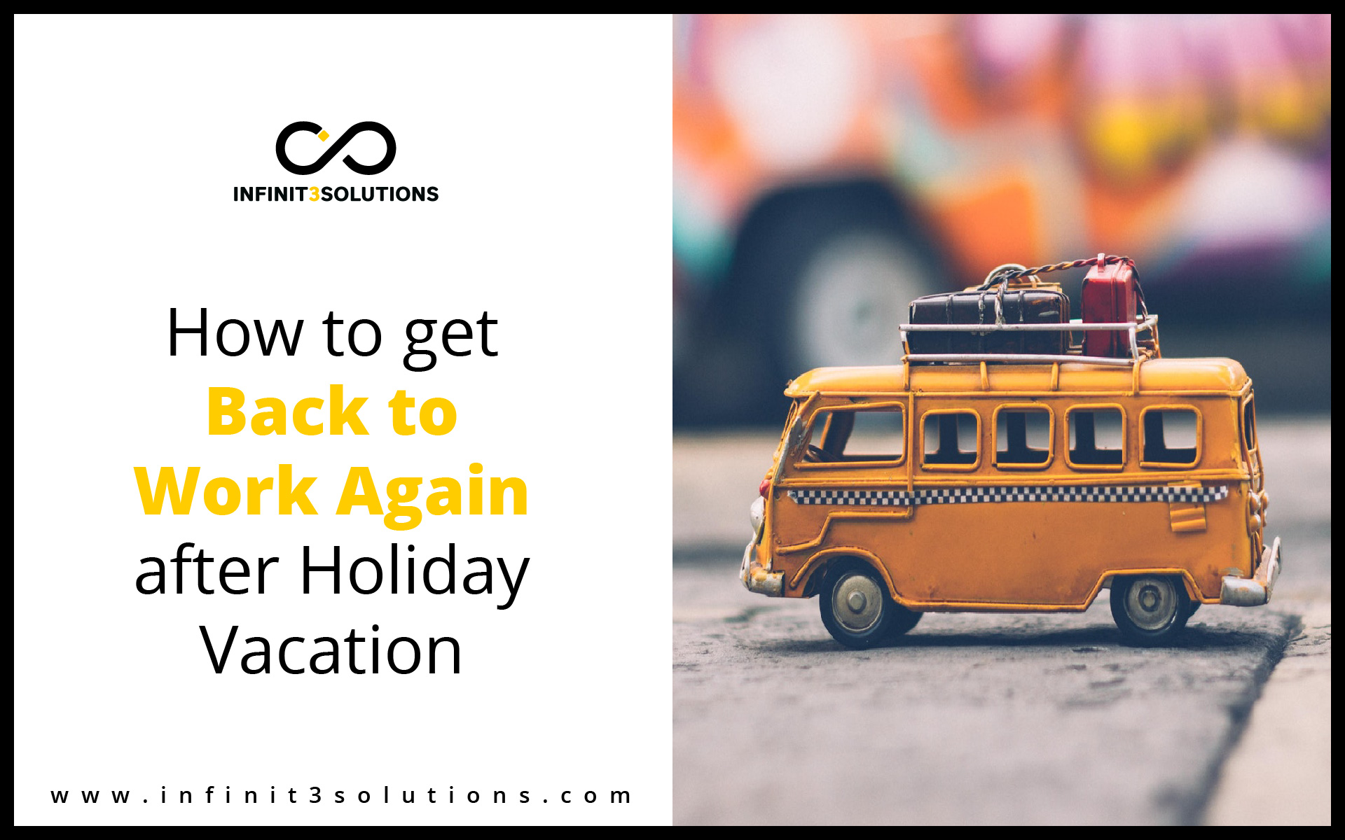 How to get back to work again after holiday vacation