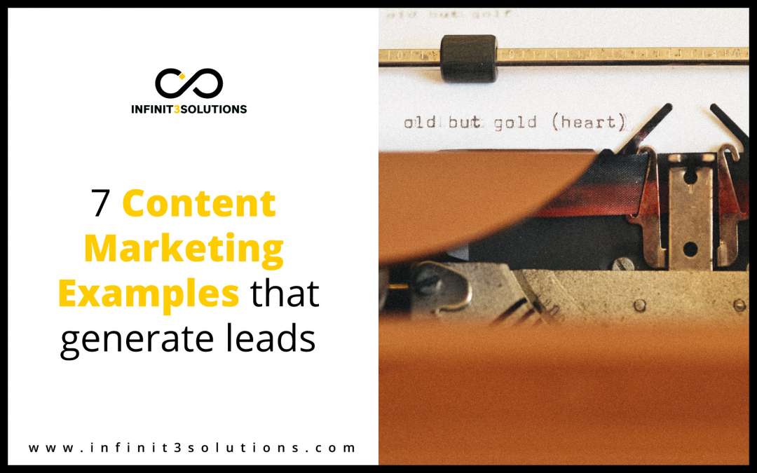 7 Content Marketing Examples that Generate Leads