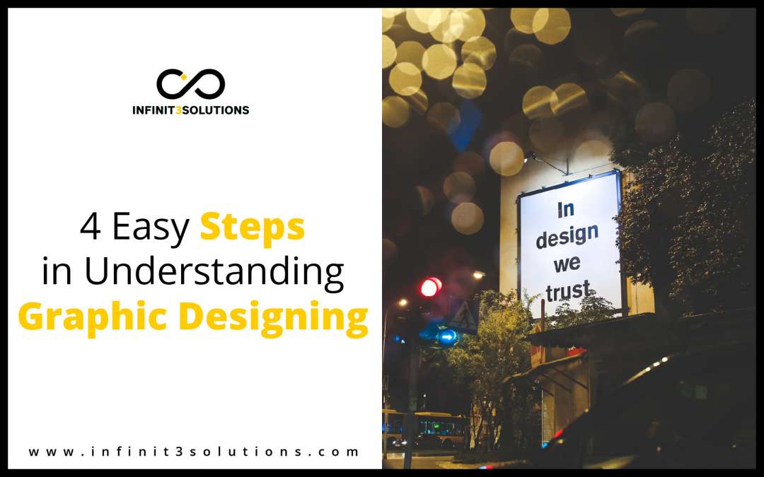 4 Easy Steps in Understanding Graphic Designing